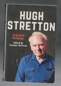 AUSTRALIAN POLITICS ,HUGH STRETTON , SELECTED WRITINGS ed GRAEME DAVISON - Foto 1 di 1