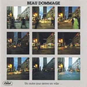 Otro día llega a la ciudad de Beau Dommage (2007, EMI Music) - CD con inserciones - Imagen 1 de 2