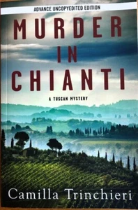 MURDER IN CHIANTI ~ CAMILLA TRINCHIERI ~ PAPERBACK  ~ NEW - Bild 1 von 1