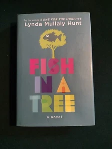Fish in a Tree by Lynda Mullaly Hunt (2015, Hardcover) Signed and Inscribed  - Bild 1 von 12