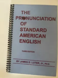 THE PRđź‘„NUNCIATION. OF STANDARN. AMERICAN ENGLISH. - Picture 1 of 2