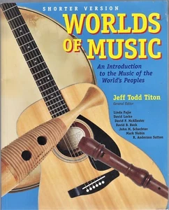 Worlds of Music : Introduction to Music of the World's Peoples, Shorter Edition - Picture 1 of 1