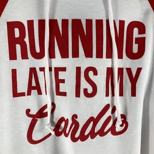 "Running Late Is My Cardio" Hoodie Women's Large Red/White Brand West Coast Love - Picture 1 of 10