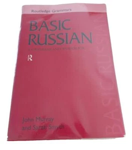 Basic Russian: A Grammar and Workbook by Sarah Smyth, John Murray - 1999 - Bild 1 von 3