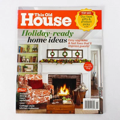 This Old House Magazine November December 2013 Holiday Ready Home Ideas - Image 1 of 4