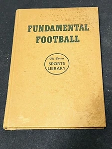 Fundamental Football By James “Gib” Holgate, Yale University Freshman Coach - Picture 1 of 24