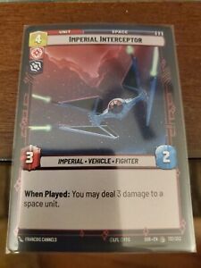 Star Wars Unlimited TCG Imperial Interceptor Holo #132
