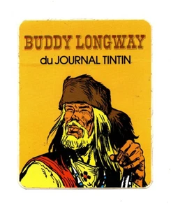 Autocollant. BUDDY LONGWAY du journal Tintin. DERIB. TTB - Picture 1 of 1