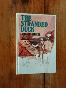 The Stranded Duck - George Finkel - Hardback - 1975 Used in GC CLEARANCE PRICE - Picture 1 of 6