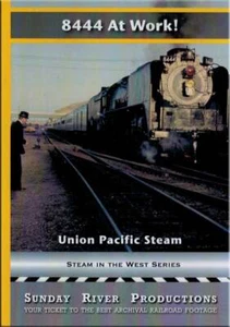 8444 At Work Union Pacific Steam DVD Sunday River Sherman Hill City of St Louis - Imagen 1 de 1
