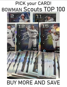 2025 Bowman Scouts’ Top 100 Chrome Insert - PICK YOUR CARDS - BUY MORE & SAVE! - Picture 1 of 153