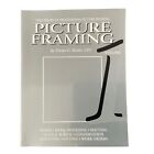 Picture Framing Vol 1 By Vivian C. Kistler Revised Edition 2004 paper back book