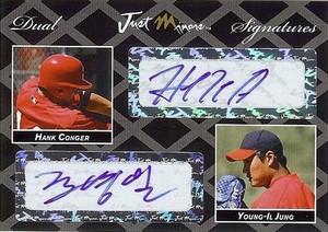 HANK CONGER  /  YOUNG-IL JUNG 2006 Dual Certified Autograph 1/2