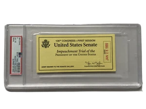 1999 President Bill Clinton Senate Impeachment Trial Ticket Gallery Pass PSA 6 - Picture 1 of 6