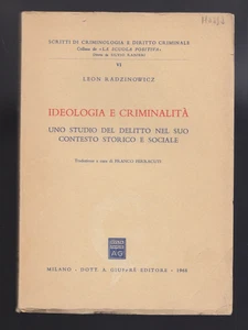 Ideologia e criminalità Leon Radzinowicz Giuffrè 1968 - Picture 1 of 1