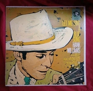 Hank Williams - Let Me Sing A Blue Song. 1961 MGM (SE-3924) Stereo VG vinyl. - Picture 1 of 12