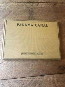 The Panama Canal: Pictorial View of the World’s Greatest Engineering Feat ... - Picture 1 of 18