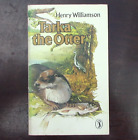 TARKA THE OTTER: Henry Williamson (1978) ISBN 01403.00600