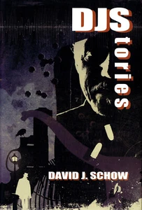 David J. Schow DJSTORIES Signed First Printing HC/DJ - Picture 1 of 1