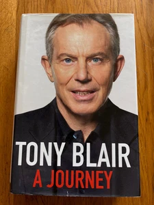PRIME MINISTER TONY BLAIR AUTOGRAPHED "A JOURNEY" 2010 BRITISH DOWNING ST MEMOIR - Picture 1 of 3