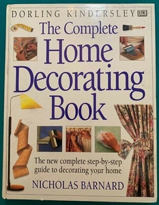 Home Decorating Book by Nicholas Barnard 1994 First Edition DK Book - Foto 1 di 7