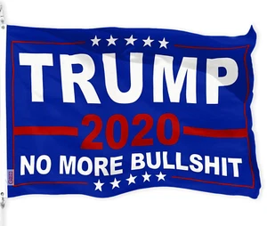 Trump No More Bullshit 2020 Flag 3' x 5' Durable Polyester - Picture 1 of 2