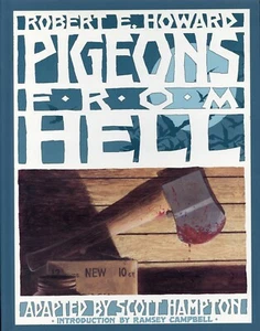 Pigeons from Hell: Scott Hampton. Signed & Numbered Copy 642/1000 - Foto 1 di 2