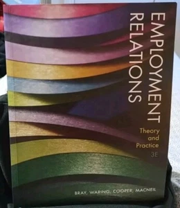 Employment Relations Theory And Practice 3E 3rd Edition McGraw-Hill Bray Waring - Picture 1 of 14