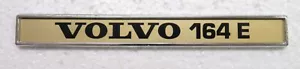 EMBLEMA VOLVO INSCRIPCIÓN CHAPA TRASERA "164E" (1 pieza( - Imagen 1 de 2