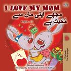 I Love My Mom (English Urdu Bilingual Book), Like New Used, Free P&P in the UK