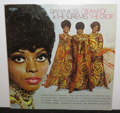 DIANA ROSS & THE SUPREMES CREAM OF THE CROP (VG) S-694 LP VINYL RECORD - Image 1 of 4
