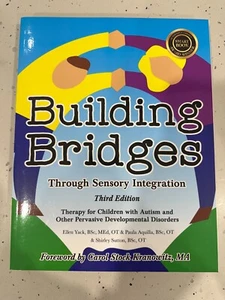 Building Bridges Through Sensory Integration: Therapy for Children with Autism - Picture 1 of 2