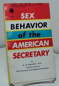 Sex Behavior of the American Secretary by W H Sprague PhD - 1960 - Imagen 1 de 2