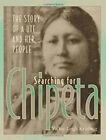 Searching for Chipeta : The Story of a Ute and Her People Vickie