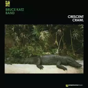 KATZ BAND BRUCE - Crescent Crawl (180g) - Bild 1 von 1