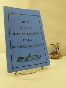 Theses pour la reconstruction de la IVe Internationale - Foto 1 di 6
