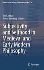 Subjectivity and Selfhood in Medieval and Early. Kaukua, Ekenberg<|