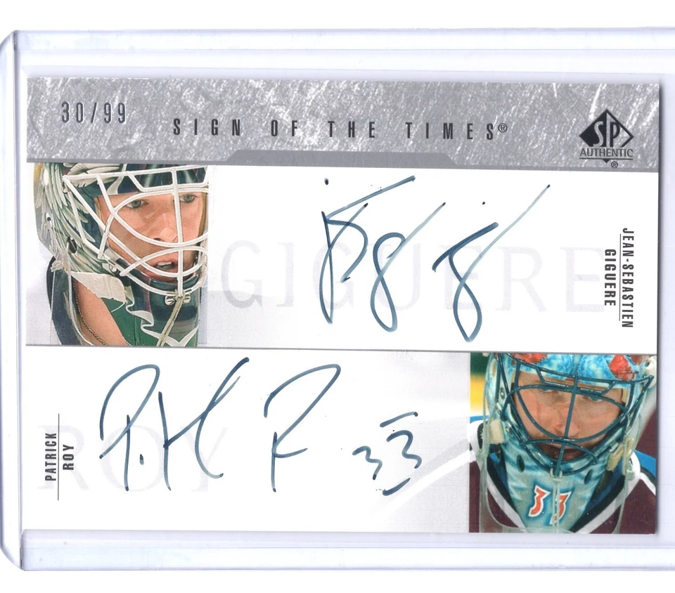 2003-04 SP Authentic Sign of the Times Dual Autograph Patrick Roy Giguere 30/99 - Image 1 of 2