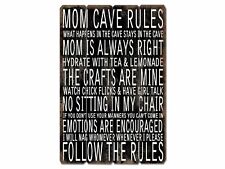 Mom Cave Rule Sign