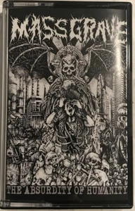 MassGrave – The Absurdity Of Humanity Cassette 2016 Unrest Records UNRESTCS002 - Picture 1 of 2