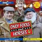 Only Fools and Horses: v. 4 (Radio Collection) by Sullivan, John CD-Audio Book