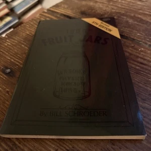 1000 Fruit Jars: Priced and Illustrated Revised 5th Edition by Schroeder, Bill - Imagen 1 de 6