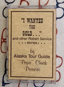 I Wanted The Gold And Other Robert Service Stories 1991 Cassette Album VG+ - Picture 1 of 5