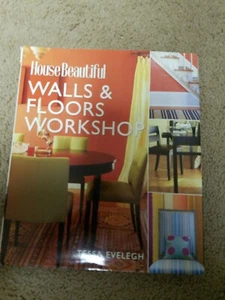 House Beautiful Walls & Floors Workshop By The Editors of House Beautiful Magaz - Bild 1 von 4