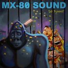 Mx 80 Sound   So Funny New Vinyl