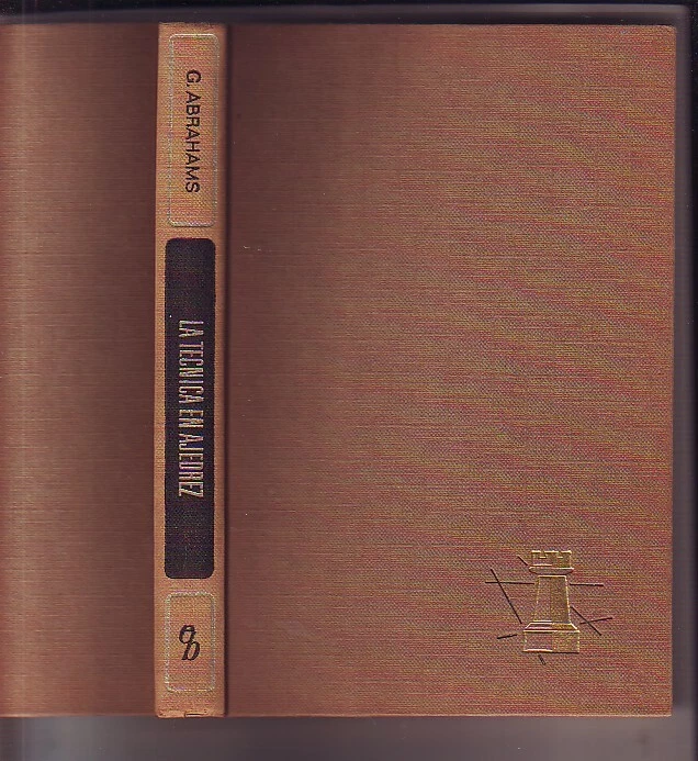 LA TECNICA EN AJEDREZ  Bruguera, 1972 tapa dura cartoné - Imagen 1 de 1