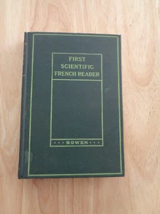 First Scientific French Reader von B.L. Bowen HC 1905 - Bild 1 von 1