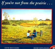 If You're Not From The Prairie , Bouchard, David