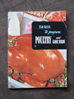 Poutry And Game Birds - 250 Ways To Prepare By Culinary Arts Institute Usa 1964