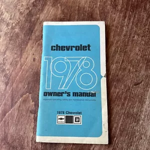 Chevrolet 1978 Owners Manual GM Motors Original Operating Safety Maintenance GMC - Picture 1 of 8